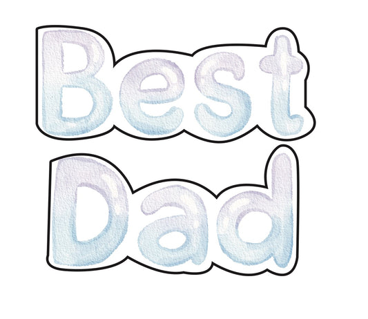 Best Dad (2 separate)