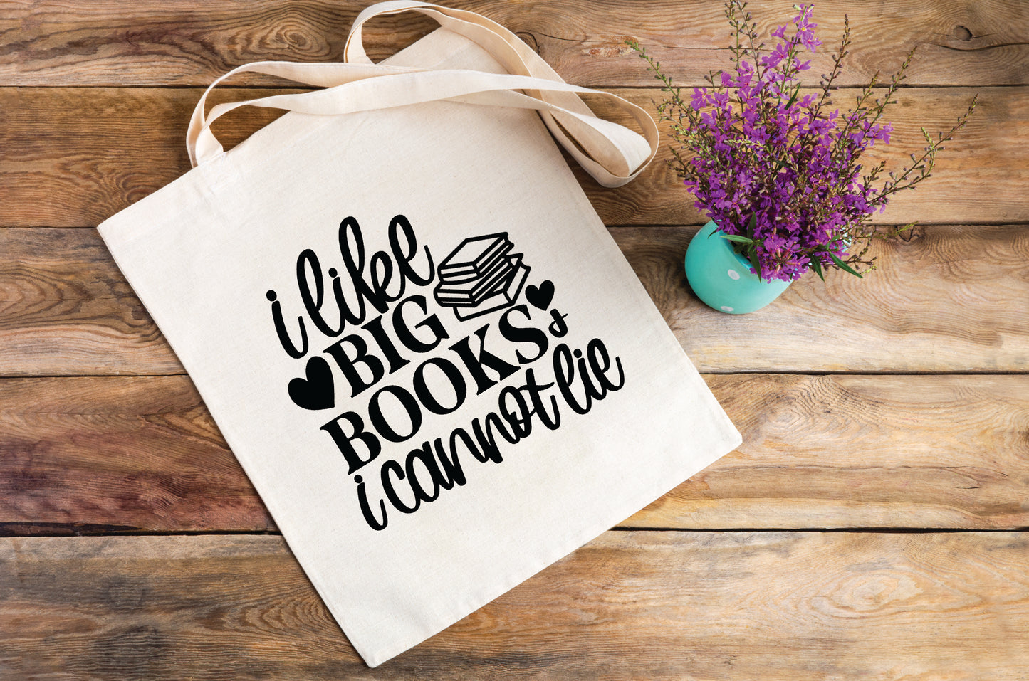 I Like Big Books and I Cannot Lie Canvas Tote Bag