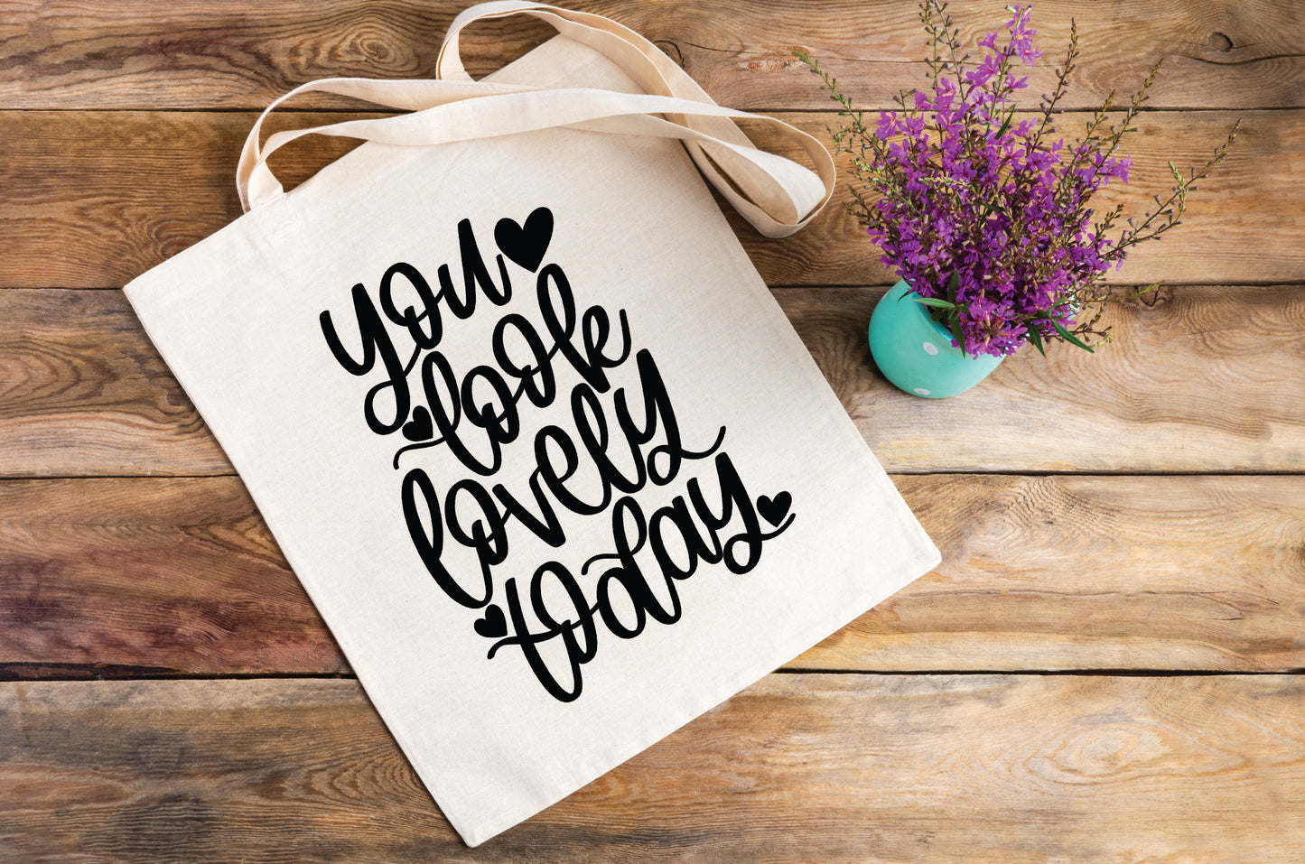 You Look Lovely Today Canvas Tote Bag